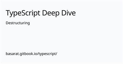 Destructuring - TypeScript Deep Dive - GitBook