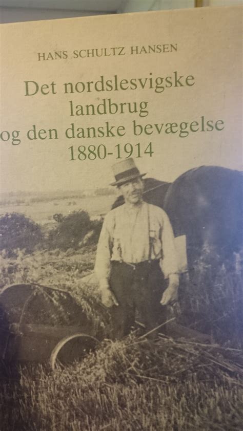 Det nordslesvigske landburg og den danske bevaegelse 1880 1914. - The initiate 2 journal of traditional studies.