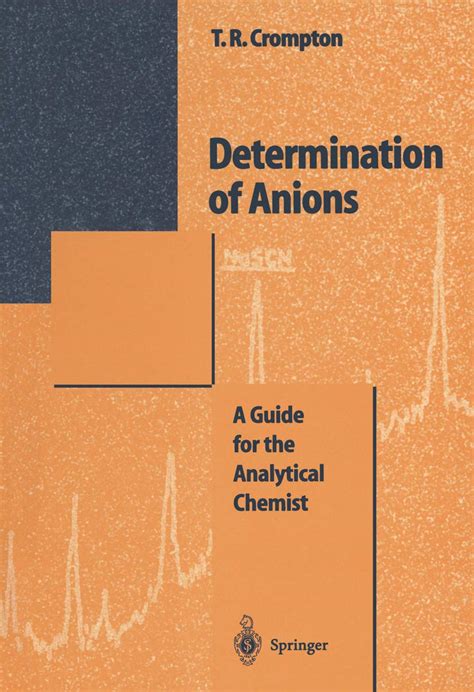 Determination of anions a guide for the analytical chemist. - Making short films the complete guide from script to screen second edition.
