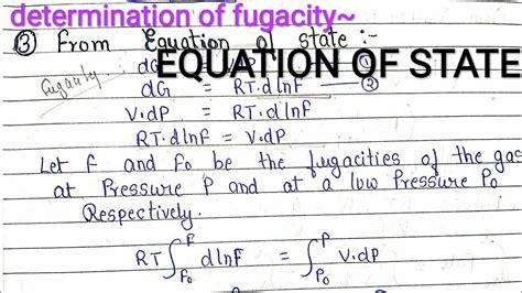 Determination of fugacity by using equation of state.  Nojabaei et al.  Eng. 1K s...