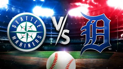 Detroit Tigers vs Seattle Mariners MLB Odds Pick Prediction and Preview