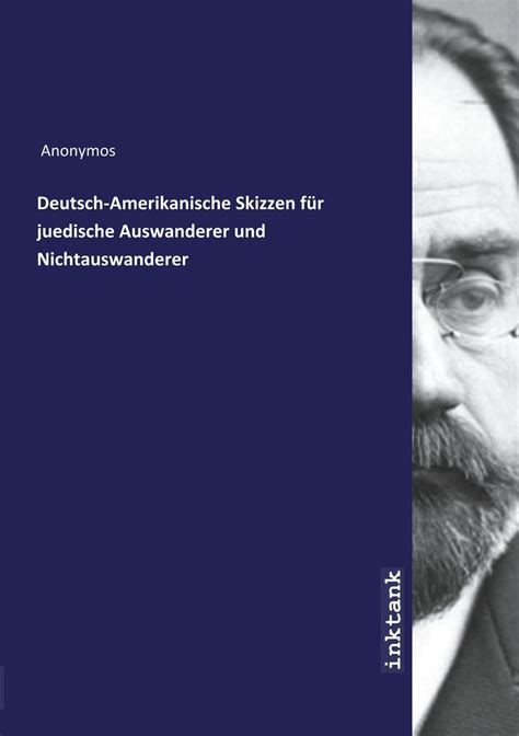 Deutsch amerikanische skizzen für jüdische auswanderer und nichtauswanderer. - Handbuch der elektrischen konstruktionsdetails zweite ausgabe.