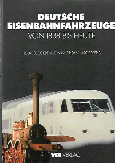 Deutsche eisenbahnfahrzeuge von 1838 bis heute. - Was sind markenrichtlinien? what are brand guidelines.
