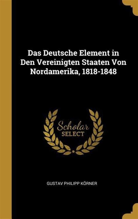 Deutsche element in den vereinigten staaten von nordamerika, 1818 1848. - The friendship factory lifeguide bible studies.