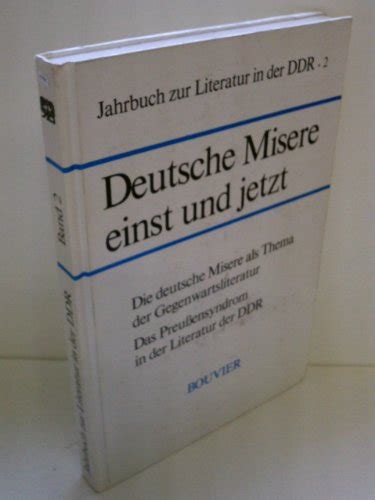 Deutsche misere einst und jetzt: die deutsche misere als thema der gegenwartsliteratur. - Droit penal special, droit penal des affaires.