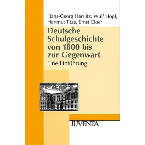 Deutsche schulgeschichte von 1800 bis zur gegenwart. - Kent u ze nog ... de ilpendammers.