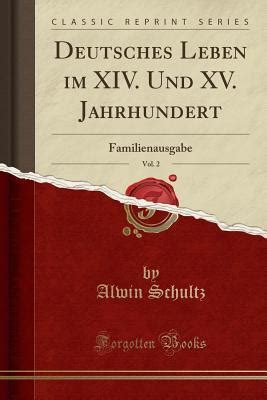 Deutsches leben im xiv und xv jahrhundert. - 50 [i.e. cinquenta] anos ao serviço do povo..