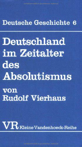 Deutschland im zeitalter des absolutismus (1648 1763). - Urkunden, rechtsquellen und chroniken zur geschichte der stadt bretten..