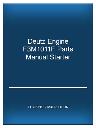 Deutz engine f3m1011f parts manual starter. - Teacher guide and answers to glenco heredity.