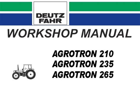 Deutz fahr agrotron 210 235 265 tractor service repair workshop manual. - Invloed van watersport op de natuur.