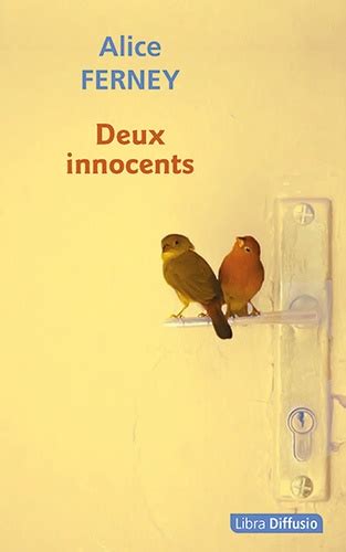 Deux innocents by Alice Ferney Goodreads