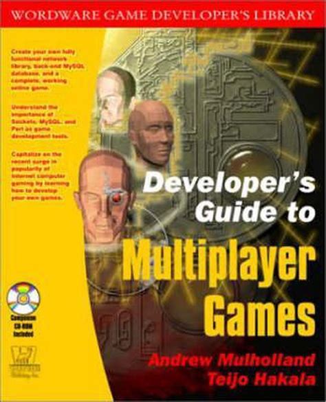 Developers guide to multiplayer games by andrew mulholland. - 1975 pontiac trans am repair manual.