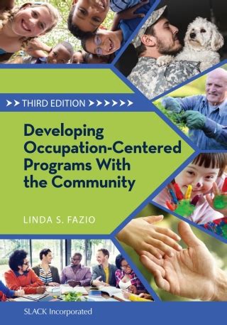 Developing Occupation Centered Programs For The Community