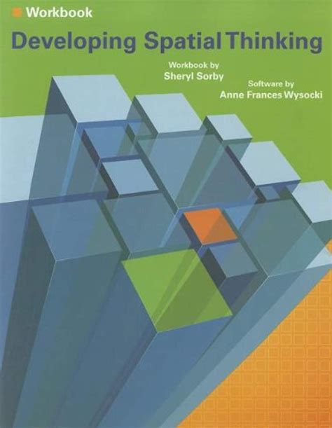 Developing Spatial Thinking by Sheryl A. Sorby Goodreads