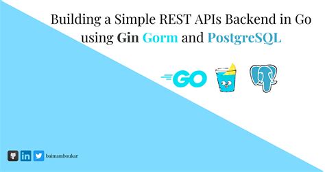 Developing a RESTful API with Go, Gin and GORM - Medium