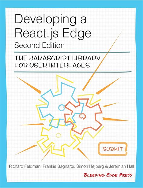 Developing a React Edge: The JavaScript Library for User Interfaces