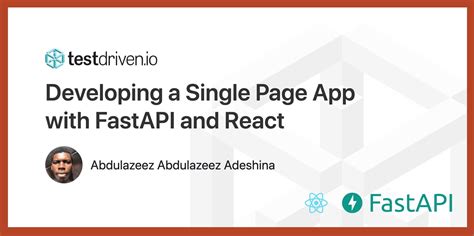 Developing a Single Page App with FastAPI and React