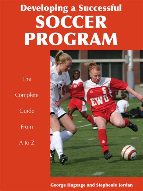 Developing a successful soccer program the complete guide from a. - Camping north carolina a comprehensive guide to public tent and.