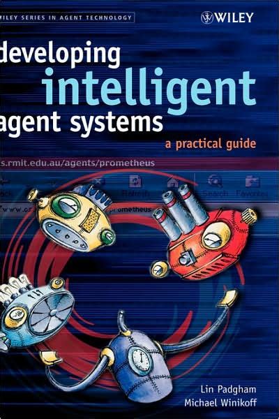 Developing intelligent agent systems a practical guide by lin padgham 2004 07 30. - Desencadenar la nueva ciencia revolucionaria del ejercicio y el cerebro.