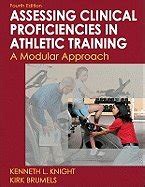Read Online Developing Clinical Proficiency In Athletic Training4Th Edition By Kenneth L Knight