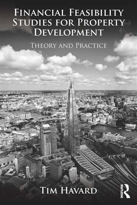 Development And Financial Feasibility Property Practice Studies For Theory
