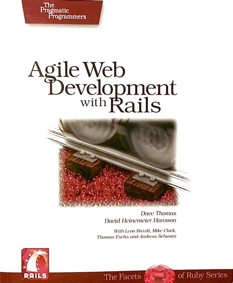 Development Pragmatic Web Thomas A Rails Guide With Dave Agile