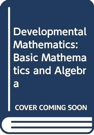 Developmental Mathematics Basic Mathematics And Algebra Videos On Dvd