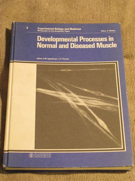 Developmental Processes In Normal And Diseased Muscle