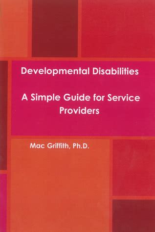 Developmental disabilities a simple guide for service providers. - Griffiths genetic analysis solution manual 10th.