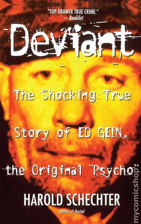 Download Deviant The Shocking True Story Of Ed Gein The Original Psycho By Harold Schechter