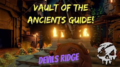 These Ancient Vaults can only be opened by placing the island’s Totem in the lock near the vault’s door. Below are the locations to the vault doors—and the corresponding locks—for each of the islands mentioned above: Ancient Vault on Devil’s Ridge. The Ancient Vault for this island is a bit easier to find than other islands.