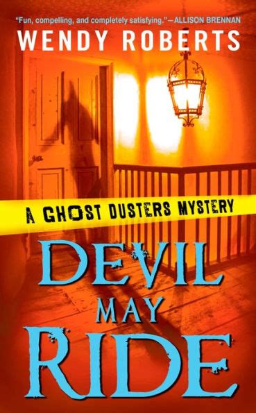 Download Devil May Ride A Ghost Dusters Mystery 2 By Wendy Roberts