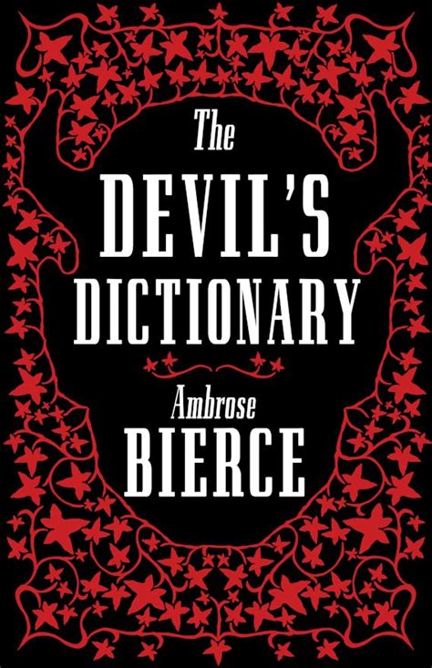 Devils dictionary defined as chief factor. Things To Know About Devils dictionary defined as chief factor. 