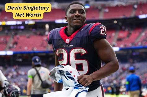 Devin Singletary Net Worth 2024