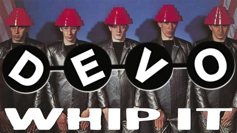 Devo whip it. Things To Know About Devo whip it. 