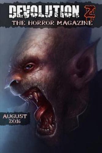 Devolution Z: The Horror Magazine August 2016