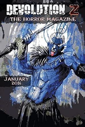 Devolution Z: The Horror Magazine January 2016