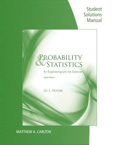 Devore probability statistics solutions manual 8th. - A correlative study guide for neuroanatomy.
