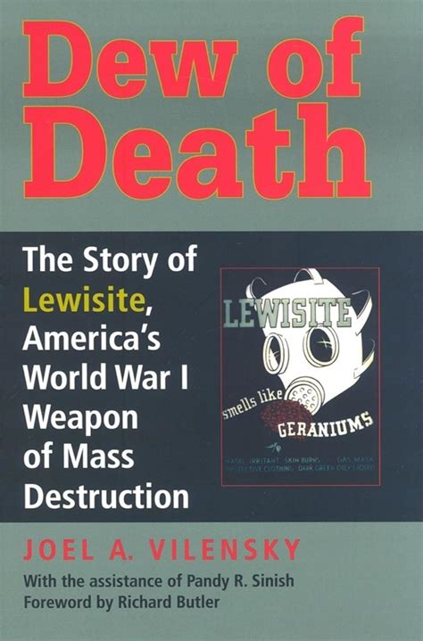 Full Download Dew Of Death The Story Of Lewisite Americas World War I Weapon Of Mass Destruction By Joel A Vilensky