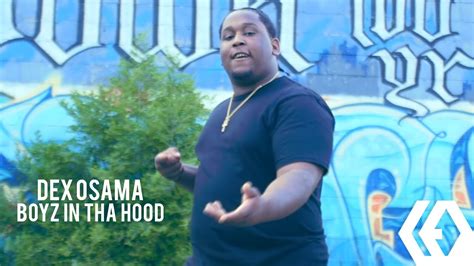 Dex Osama - Boyz In Tha Hood Lyrics