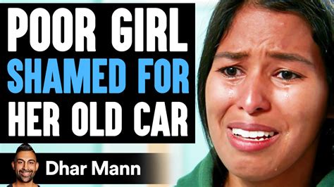 Dhar Mann - Poor Girl SHAMED For Her OLD CAR, What Happens …