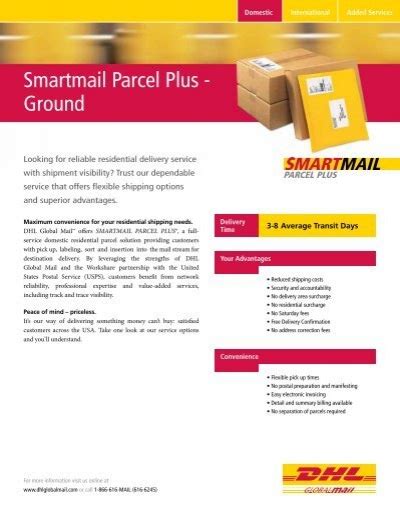 DHL SmartMail Parcel Plus Ground. DHL ... DHL SmartMail Parcel Return Plus. DHL SmartMail Parcel Return Ground. SmartMail Marketing Parcel Expedited. SmartMail .... 