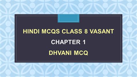 Dhvani Class 8 MCQ Questions - Arinjay Academy