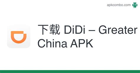 DiDi – Greater China – mugenapk