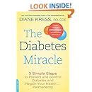 Diabetes Miracle 3 Simple Steps To Prevent And Control Diabetes And Regain Your Health Permane