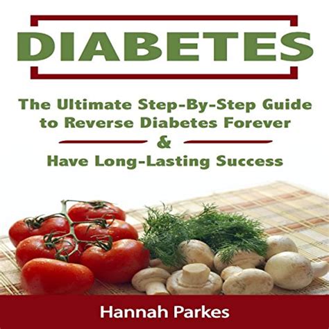 Diabetes the ultimate step by step guide to reverse diabetes forever and have long lasting success. - 6 hp honda pressure washer engine manual.