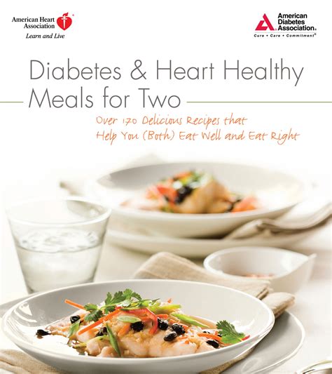 Read Diabetes And Heart Healthy Meals For Two By American Diabetes Association