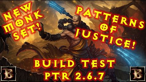 Diablo 3 New Monk Set! Patterns Of Justice !!! Test Build 2.6.7 YouTube