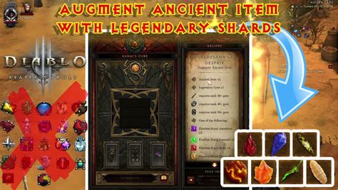 Diablo 3 ancient item augment. PSA on First Augment for casuals in S28. Diablo III. Season journey has an augment "any" ancient item with lvl 50+ gem requirement. This augment could be done on any ancient piece. But, season theme Altar has a sacrifice requirement of an augmented "weapon". If we combine these 2 requirements, if we augment a weapon with a lvl 50+ gem, it ... 