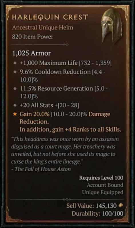 Diablo 4 harlequin crest. The potential damage of my Death Trap build would shoot through the roof is this gives +4 - in which case I would 100% need it in my life. Pretty sure we all do, someone told me it’s after item lvl 800, and someone else told me it’s after lvl 80. I can confirm neither. I can also confirm I’m 72 and don’t have it. 